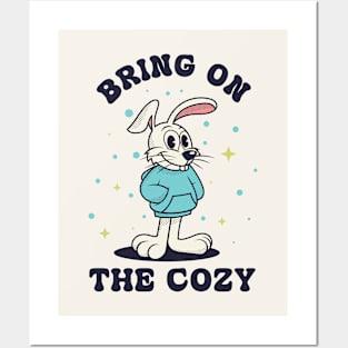 Bring On The Cozy Winter Posters and Art